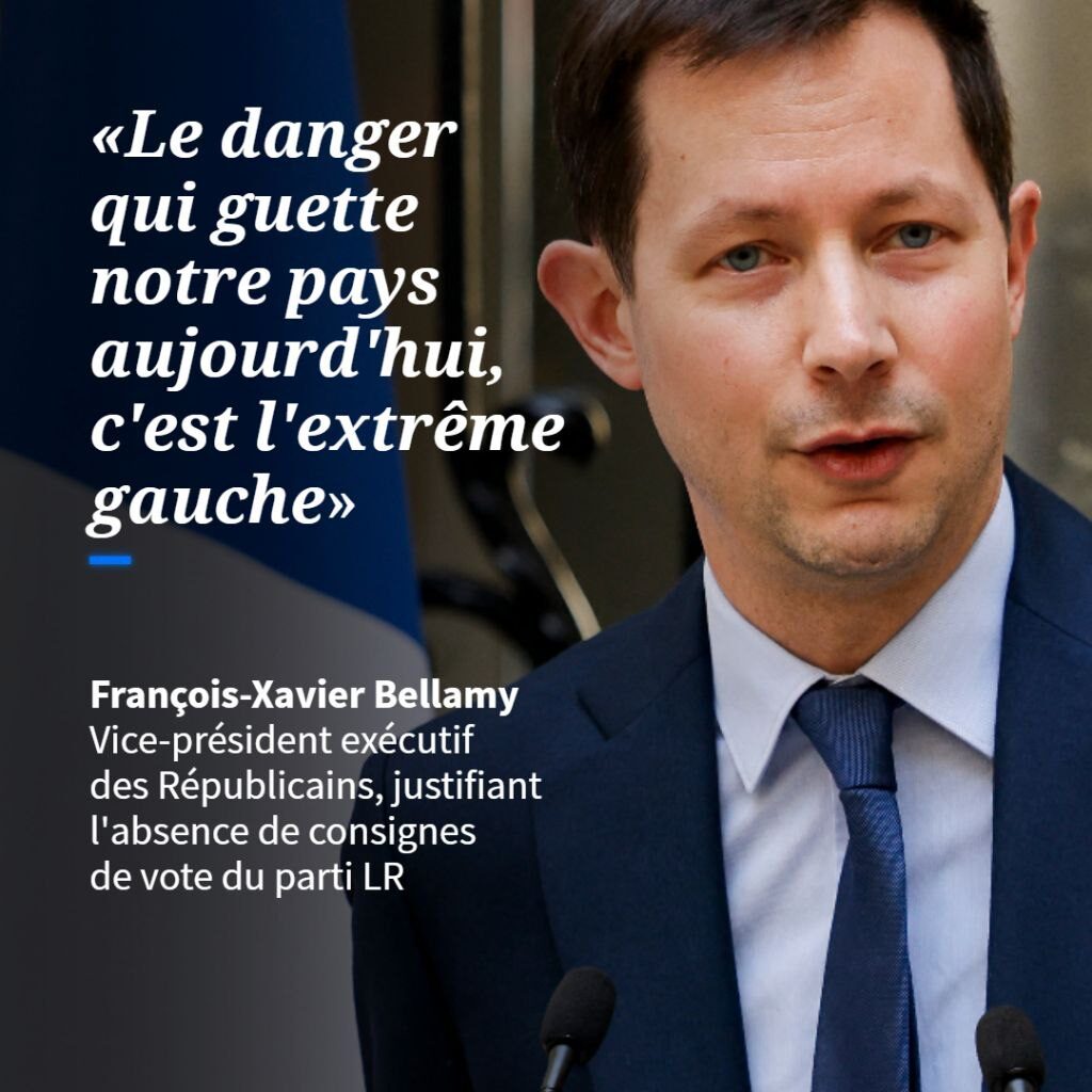 « Le danger qui guette notre pays aujourd&rsquo;hui, c&rsquo;est l&rsquo;extrême gauche », estime François-Xavier Bellamy LR