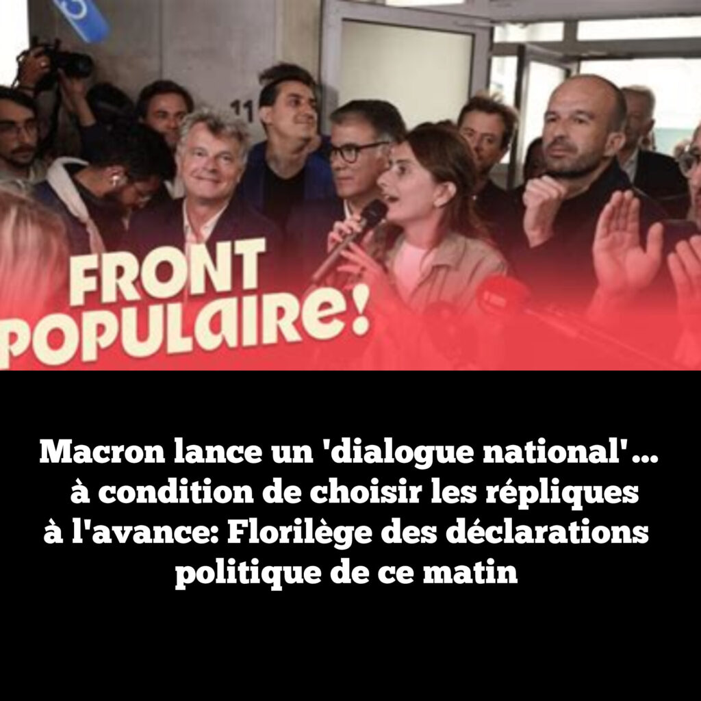 Macron lance un &lsquo;dialogue national&rsquo;… à condition de choisir les répliques à l&rsquo;avance: Florilège des déclarations politique de ce matin