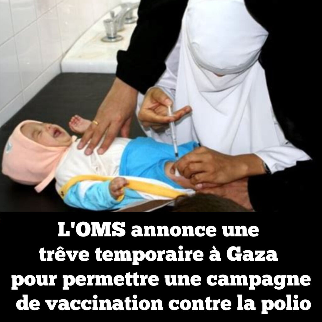 L&rsquo;OMS annonce une trêve temporaire à Gaza pour permettre une campagne de vaccination contre la polio