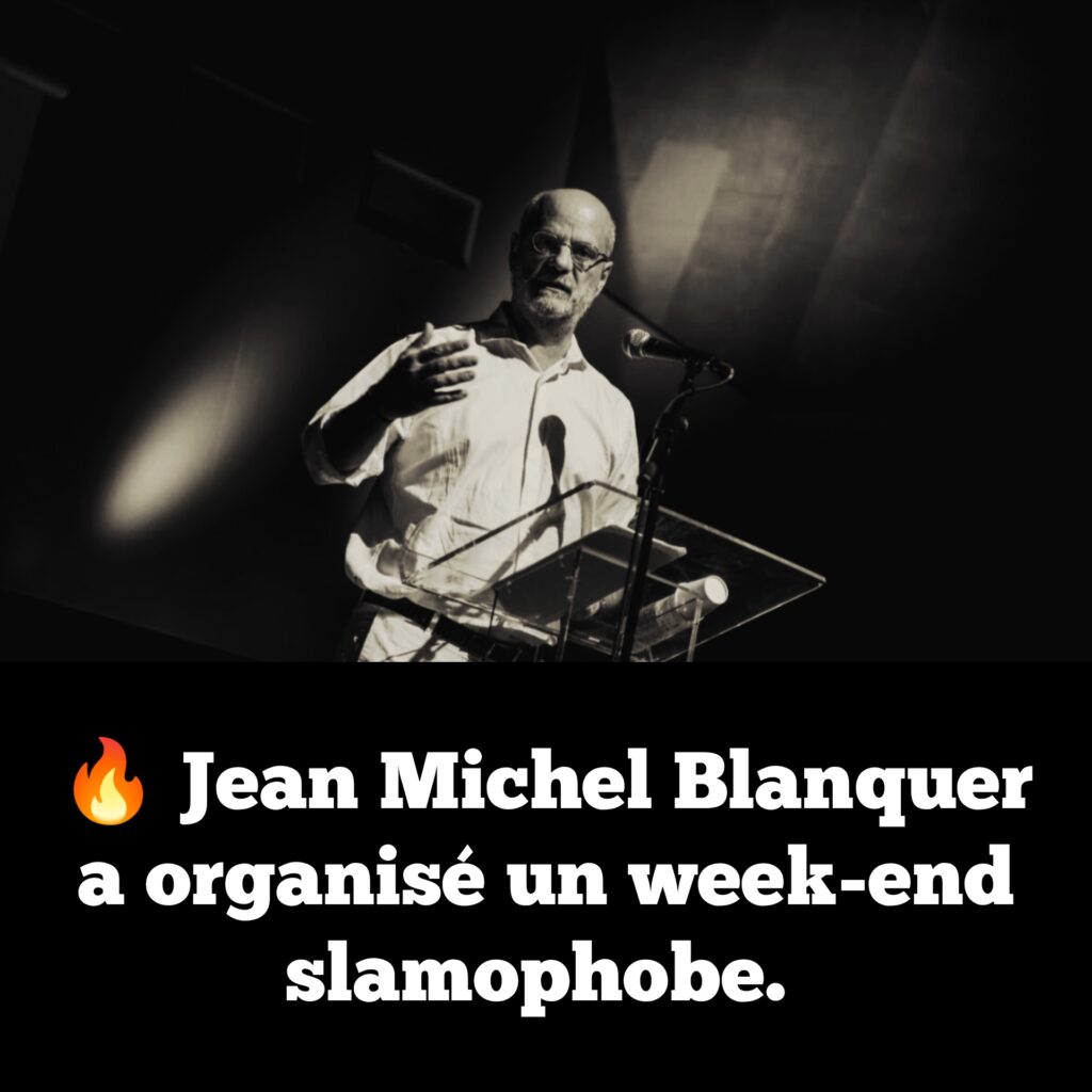 Jean Michel Blanquer a organisé un week-end islamophobe.