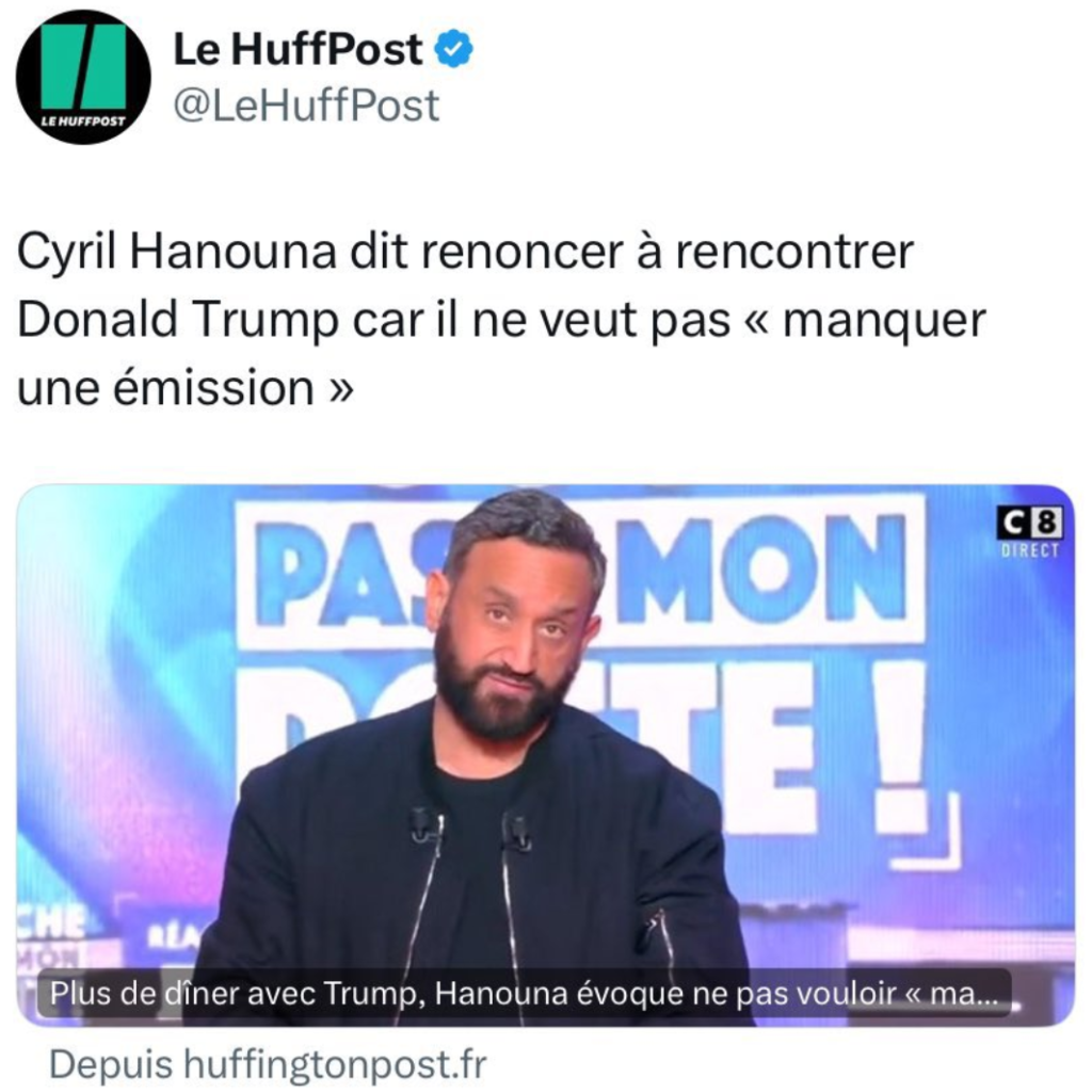 La vérité: Cyril Hanouna a été arnaqué, piégé par un prétendu événement avec Donald Trump et Elon Musk à Mar-a-Lago le 22 février, qu&rsquo;il avait vanté à l&rsquo;antenne. Il n&rsquo;en était rien : il s&rsquo;agissait d&rsquo;une escroquerie.
