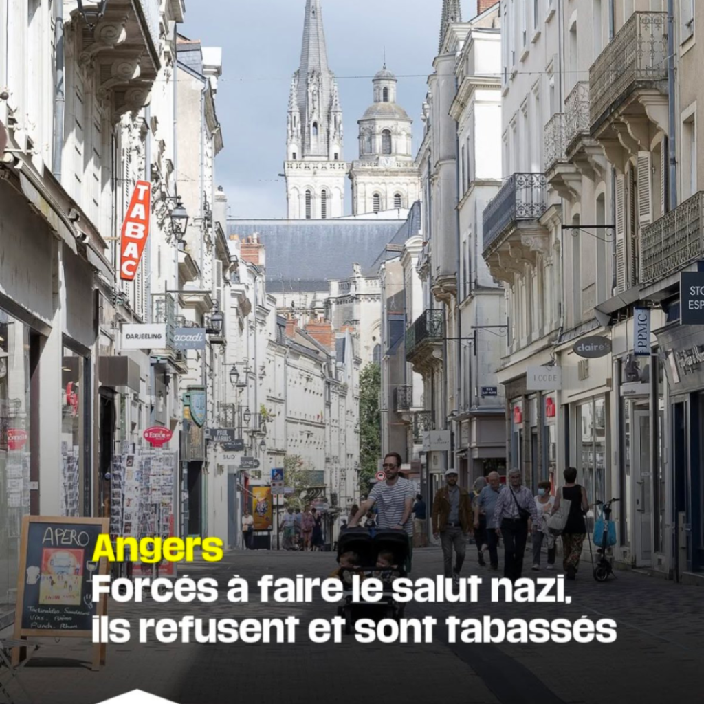 À Angers des étudiants sont frappés par des militants d&rsquo;ext-droite puis ces derniers les menacent de continuer s&rsquo;ils ne font pas des saluts nazis. Les étudiants refusent et sont alors tabassées au sol…