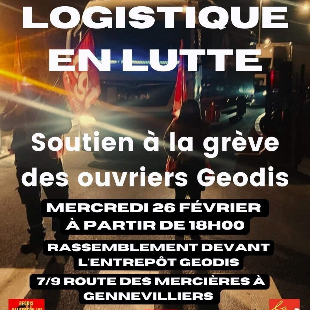 Grève chez Geodis : Pour de meilleurs salaire et un avenir meilleur !